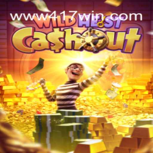 Descubra o Excitante Mundo de WildHeistCashout e a Chave para o Sucesso com 417win